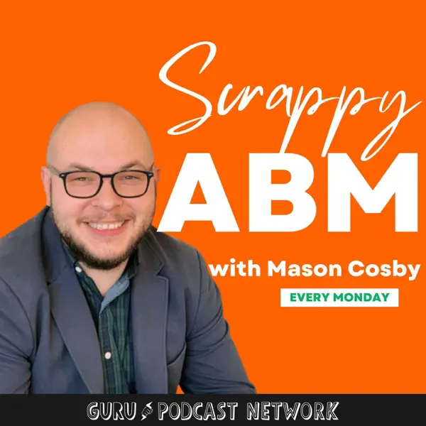 Scrappy ABM podcast cover