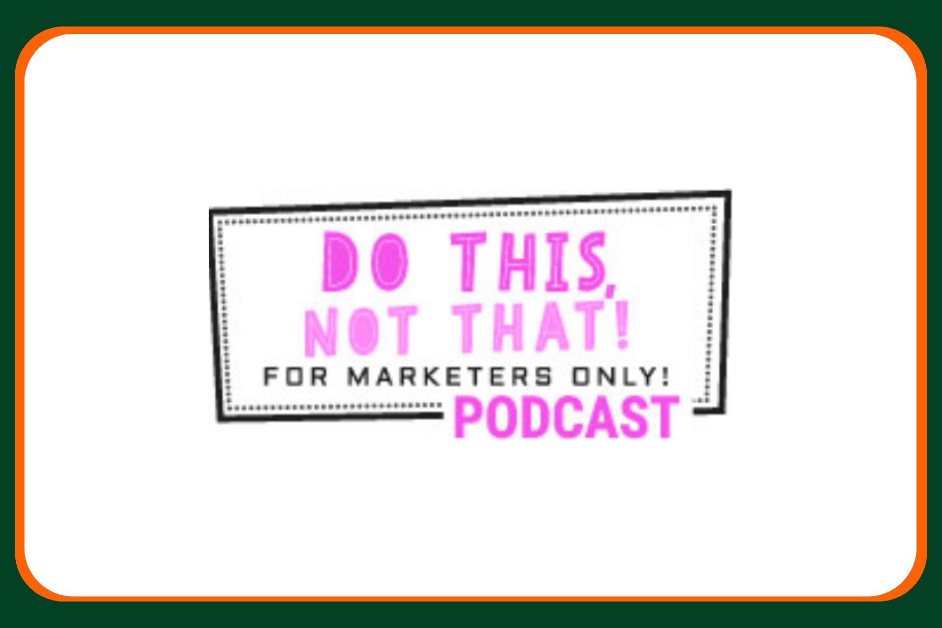 Do This Not That podcast logo