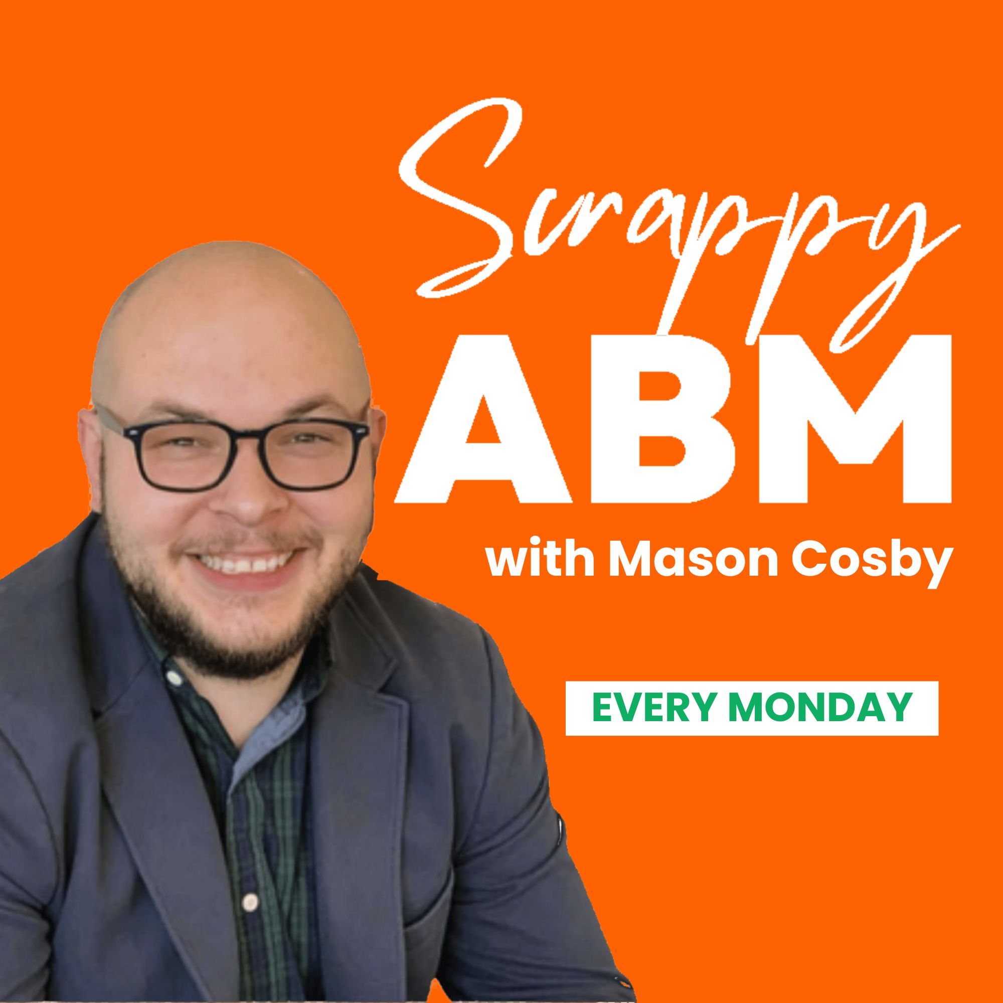 Scrappy ABM podcast cover