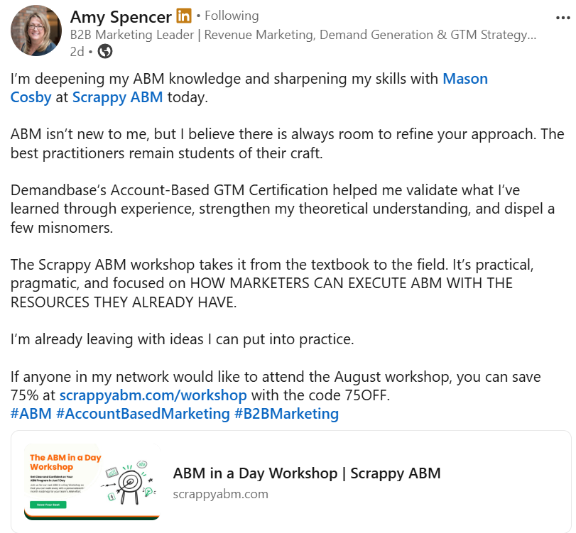 A LinkedIn post by Amy Spencer discusses learning with Mason Cosby at Scrappy ABM, recommends a certification, and offers a 75% discount code for an upcoming workshop. The post includes a preview link to Scrappy ABMs workshop.