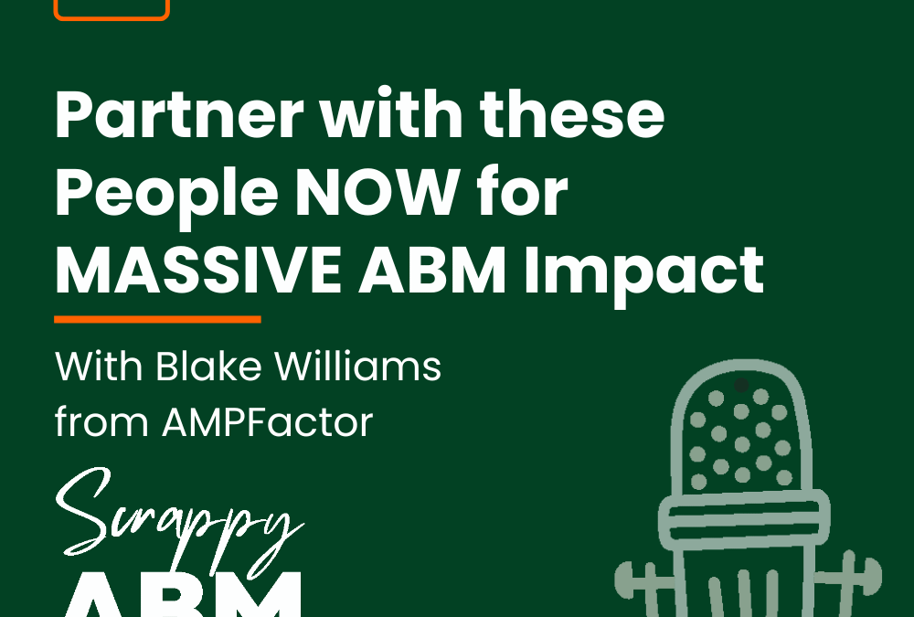 Episode 23 – Getting Quick Wins WITHOUT Paid Adsw/ Blake Williams from AMPFactor